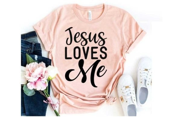 Bible Svg Design, Jesus Loves Me: A T-Shirt Designs Review