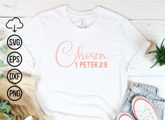 Chosen 1 Peter 29, Jesus Svg Bundle and T-Shirt Designs