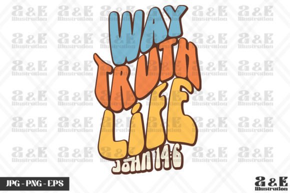 Christian Way Truth Light John 14 Bible T-Shirt Designs