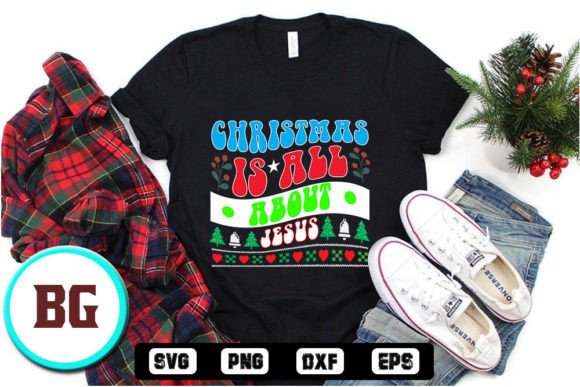 Christmas is All About Jesus - Retro Christmas T-Shirt Designs