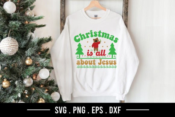 Christmas is All About Jesus T-Shirt Designs