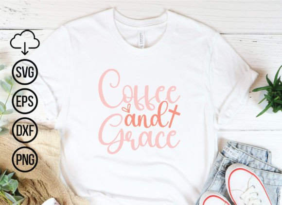 Coffee and Grace, Jesus Svg Bundle