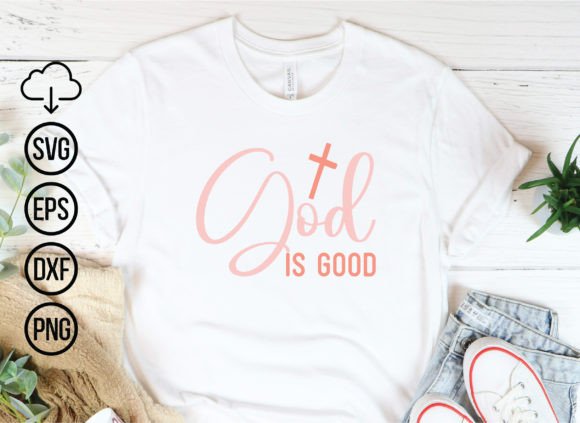 God is Good, Jesus Svg Bundle for T-Shirt Designs