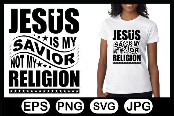Jesus is My Savior, Not My Religion T-Shirt Design Review