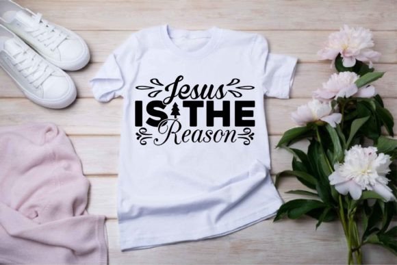 Jesus is the Reason Svg Design Review for T-Shirt Projects