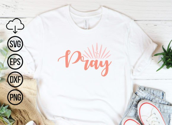 Pray, Jesus Svg Bundle and T-Shirt Designs