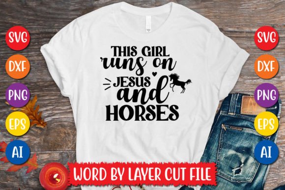 This Girl Runs on Jesus and Horses Svg D