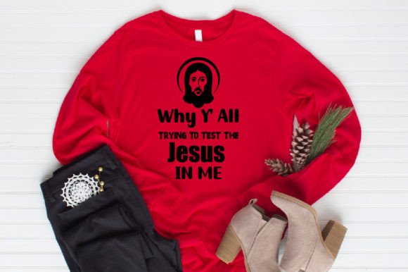 Trying to Test Jesus T-Shirt Design